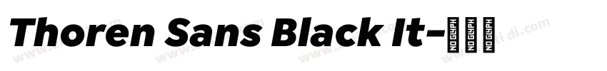 Thoren Sans Black It字体转换
